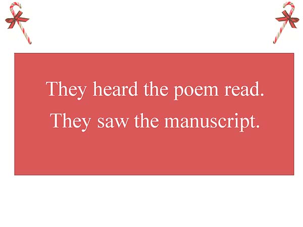 They Heard the Poem; They Saw the Manuscript